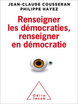 cover image of Renseigner les démocraties, renseigner en démocratie